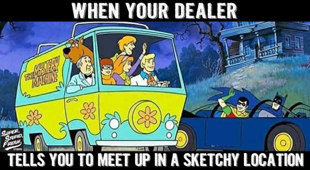When your dealer tells you to meet up in a sketchy location